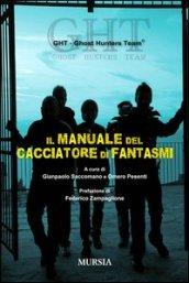 Il manuale del cacciatore di fantasmi