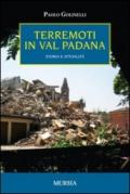 Terremoti in Val Padana. Storia e attualità