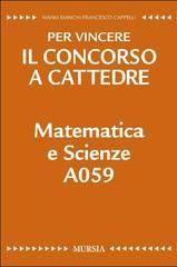 Matematica e scienze A059. Per vincere il concorso a cattedre