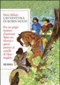 Romanzo di Robin Hood. Ediz. integrale