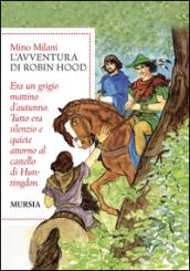 Romanzo di Robin Hood. Ediz. integrale