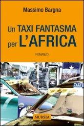 Un taxi fantasma per l'Africa