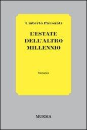 L'estate dell'altro millennio