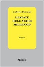 L'estate dell'altro millennio