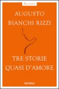 Tre storie quasi d'amore