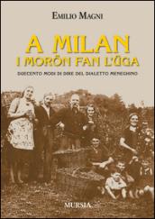 A Milan i moron fan l'uga