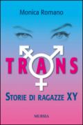 Trans. Storie di ragazze XY