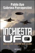 Inchiesta UFO. Quello che i governi non dicono