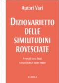 Dizionarietto delle similitudini rovesciate