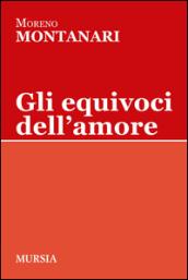 Gli equivoci dell'amore