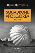 Squadrone «Folgore». 1943-1945