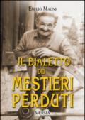 Il dialetto dei mestieri perduti