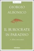 Il burocrate in paradiso e altri racconti