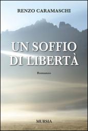 Un soffio di libertà