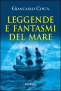 Leggende e fantasmi del mare: 1