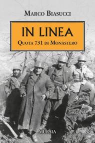 In linea. Quota 731 di Monastero