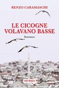 Le cicogne volavano basse