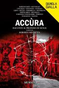 Accùra. Racconti al profumo di Sicilia