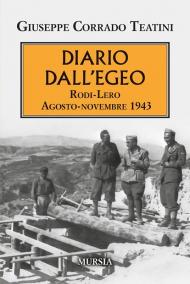 Diario dall'Egeo. Rodi-Lero: agosto-novembre 1943