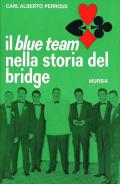 Il blue Team nella storia del bridge