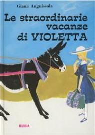 Le straordinarie vacanze di Violetta
