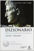 Dizionario della lingua latina. Con CD-ROM