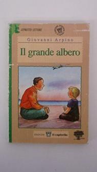 Il grande albero. Per il 2º ciclo