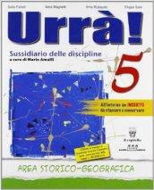 Colibrì. Urrà! Sussidiario delle discipline. Storia-Geografia. Per la 5ª classe elementare. Con espansione online