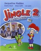 Jingle. Per la Scuola elementare. Con e-book. Con espansione online vol.2