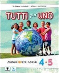 Tutti per uno. Per la 4ª e 5ª classe elementare. Con e-book. Con espansione online