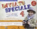 Inviato speciale. Area matematico scientifica. Per la Scuola elementare. Con e-book. Con espansione online. 4.