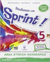 Studiamo con sprint. Area storico geografica. Per la Scuola elementare. Con e-book. Con espansione online: 5