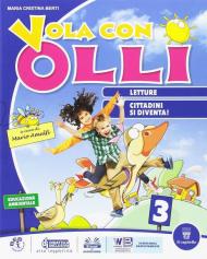 Vola con Olli. Per la 3ª classe elementare. Con e-book. Con espansione online. Vol. 3