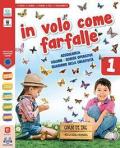 In volo come farfalle. Con ArtBook. Per la 1ª, 2ª e 3ª classe elementare. Con e-book. Con espansione online