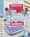 Forza ragazzi! Sussidiario delle discipline e Quaderno operativo. Matematica e Scienze. Con Il mio tutor. Per la 4ª classe elementare. Con e-book. Con espansione onl