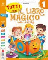 Tutti con il libro magico delle lettere 2. Per la Scuola elementare. Con e-book. Con espansione online vol.2