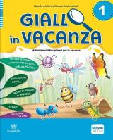 Giallo in vacanza. Attività multidisciplinari per le vacanze. Per la Scuola elementare. Con e-book. Con espansione online. Vol. 1: 4 Caratteri. Con Inserto delle regole, Logicando, Narrativa: I tre porcellini e The fox and the crow