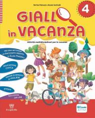 GIALLO IN VACANZA 4 - KIT (VOLUME + LOGICANDO + NARRATIVA) ATTIVITA' MULTIDISCIPLINARI PER LE VACANZE