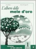 L'albero delle mele d'oro. Materiali per il docente. Testo base-Il mito e l'epica-Altri orizzonti. Con quaderno. Per la Scuola media