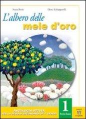 L'albero delle mele d'oro. Testo base-Altri orizzonti. Con quaderno e materiali per il docente. Per la Scuola media: 1