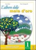 L'albero delle mele d'oro. Testo base-Il mito e l'epica. Con materiali per il docente. Per la Scuola media: 1