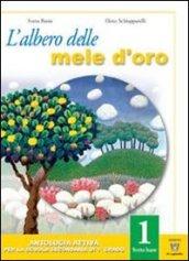 L'albero delle mele d'oro. Testo base-Altri orizzonti. Con materiali per il docente. Per la Scuola media: 1