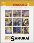 La missione 100 samurai. Geografia. Con materiali per il docente. Per la Scuola media: 2