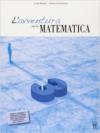 L'avventura della matematica. Corso di matematica. Con materiali per il docente. Per la Scuola media: 3