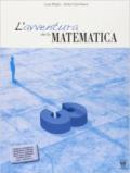 L'avventura della matematica. Corso di matematica. Con materiali per il docente. Per la Scuola media: 3