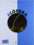 Algebra. Con Geometria-Materiali per il docente. Per la Scuola media: 3