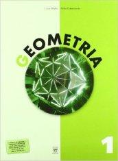 Geometria. Con materiali per il docente. Per la Scuola media: 1