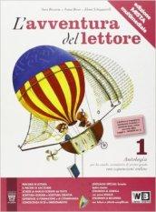 L' avventura del lettore. Antologia-Laboratori-Mito-Epica. Materiali per il docente. Per la Scuola media vol.1