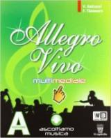 Allegro vivo multimediale. Vol. A-B. Con DVD-ROM. Con espansione online