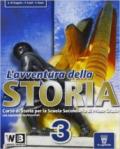 L' avventura della storia. Per la Scuola media. Con espansione online vol.3